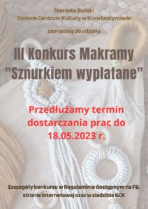 Read more about the article Zapraszamy do udziału w III Konkursie Makramy “Sznurkiem wyplatane”.