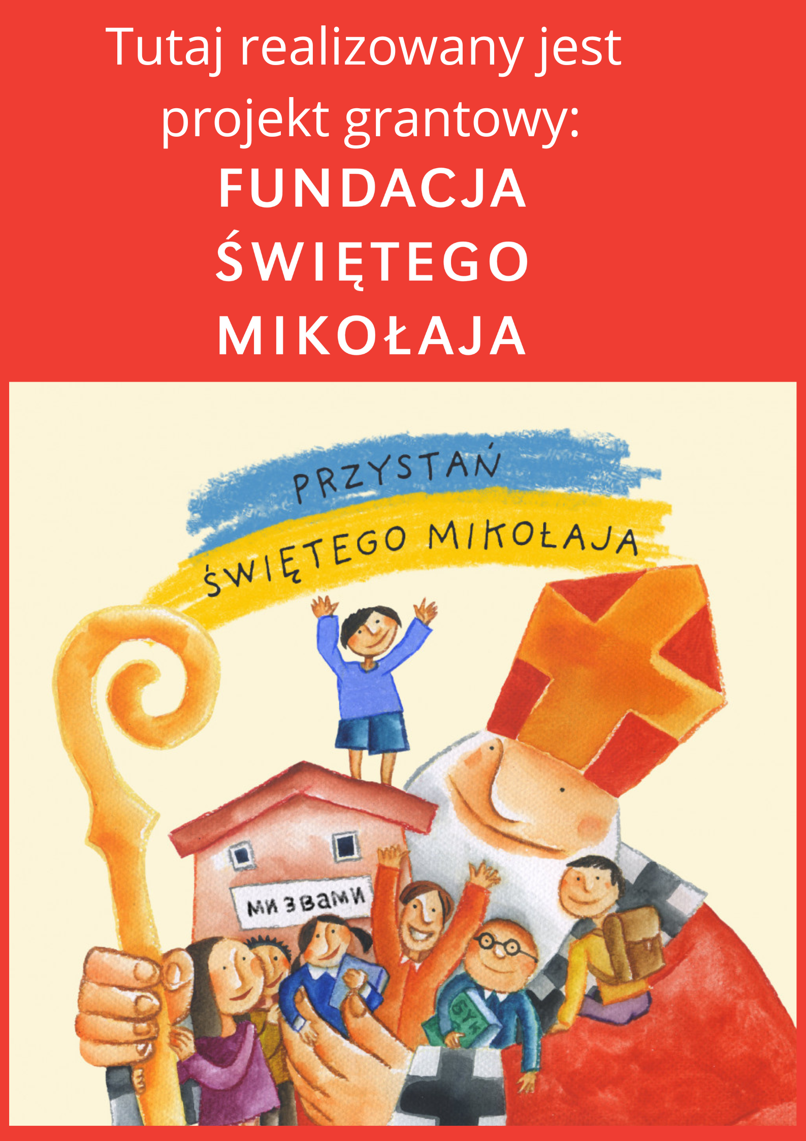 Read more about the article Realizujemy projekt grantowy: Fundacja Świętego Mikołaja