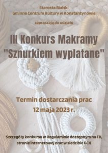 Read more about the article ZAPRASZAMY na III Konkurs Makramy “Sznurkiem Wyplatane” 2023r.