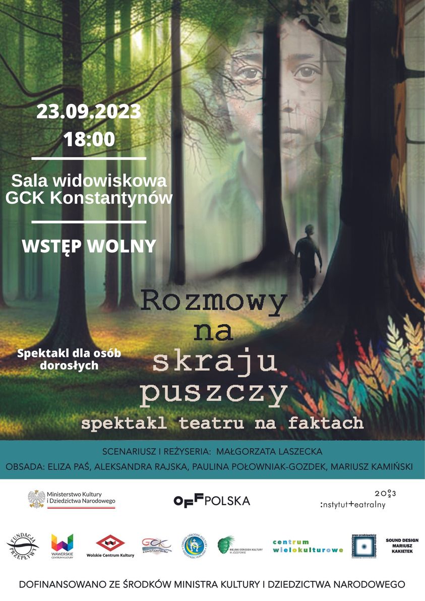 Read more about the article “Rozmowy na skraju puszczy” – spektakl teatru na faktach